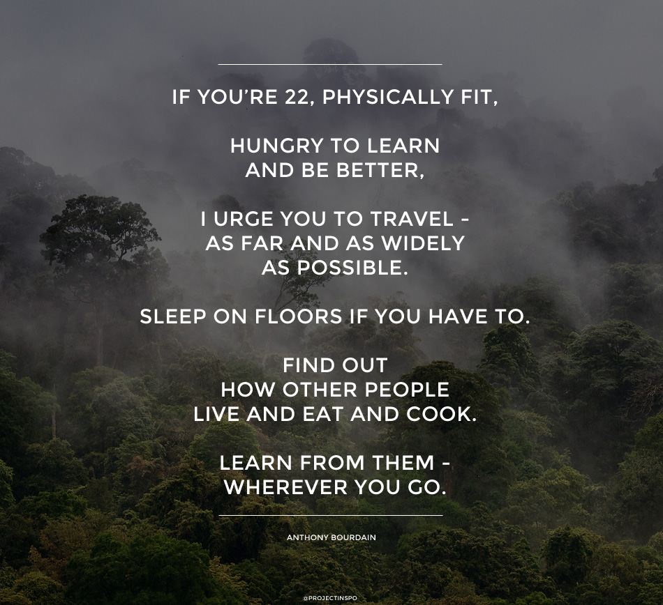20 of the Most Inspiring Travel Quotes of All Time 10