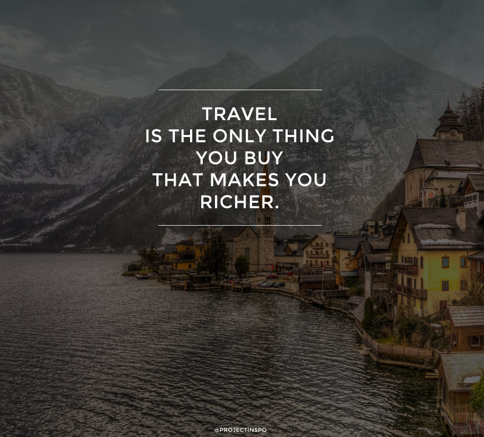 旅行是一場自我蛻變 句激發人心的travel Quotes 送給同樣為世界著迷的旅人們 A Day Magazine